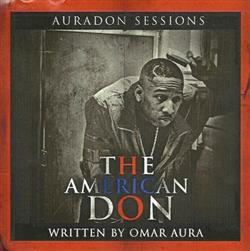 Omar Aura - Auradon Sessions The American Don