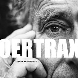 télécharger l'album Frank Kraaijeveld - Oertrax