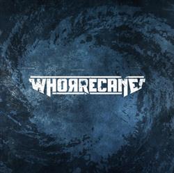 descargar álbum Whorrecane - Whorrecane