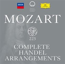 last ned album Mozart - Mozart 225 Complete Handel Arrangements