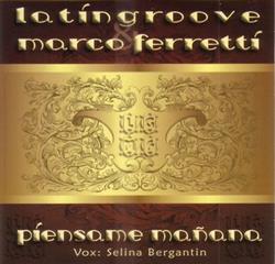lataa albumi Latingroove & Marco Ferretti - Pìensame Mañana