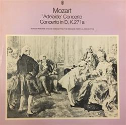 Download Mozart Yehudi Menuhin The Menuhin Festival Orchestra - Adelaïde Concerto Concerto in D K 271a