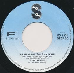 Download Timo Tervo - Eilen Yksin Tänään Kaksin