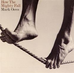 lataa albumi Mark Owen - How The Mighty Fall