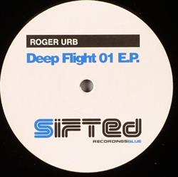 Album herunterladen Roger Urb - Deep Flight EP