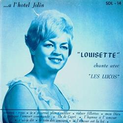 Download Louisette Jolin, Les Lucos - Louisette Chante Avec Les Lucos