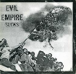 lataa albumi Evil Empire - Sucks