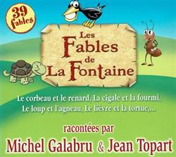 Album herunterladen Michel Galabru, Jean Topart - Les Fables De La Fontaine