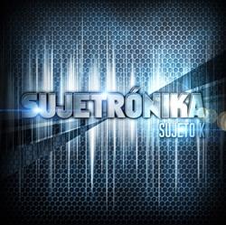 lataa albumi Sujeto K - Sujetronika