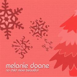 last ned album Melanie Doane - No Child More Beautiful Christmas Single