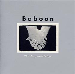 Download Baboon - We Sing and Play