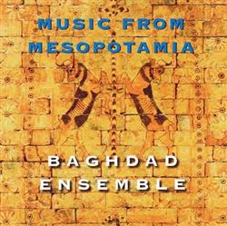 Album herunterladen Baghdad Ensemble - Music from Mesopotamia