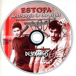 lytte på nettet Estopa - Destrangis In The Night