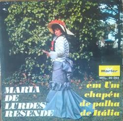lytte på nettet Maria De Lourdes Resende - Em Um Chapéu De Palha De Itália