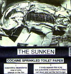 lataa albumi The Sunken - Cocaine Sprinkled Toilet Paper