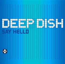 télécharger l'album Deep Dish - Say Hello Thomas Datt Rework