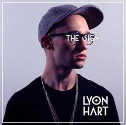 lataa albumi Lyon Hart - The Sign