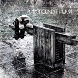 Download Playground Trauma - Playground Trauma