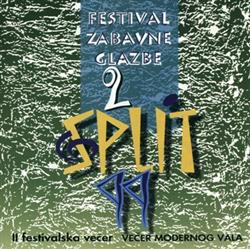 Album herunterladen Various - Festival Zabavne Glazbe Split 99 2 II Festivalska Večer Večer Modernog Vala