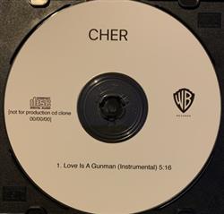écouter en ligne Cher - Love Is A Gunman The Gunman