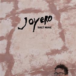 Joyero - Salt Mine