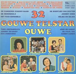 télécharger l'album Various - 32 Gouwe Telstar Ouwe
