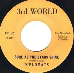 last ned album Diplomats - Sure As The Stars Shine Shes The One