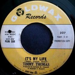 écouter en ligne Timmy Thomas - Its My Life Whole Lotta Shakin Going On