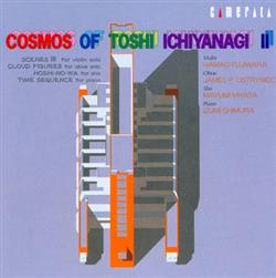 ladda ner album Toshi Ichiyanagi - Cosmos of Toshi Ichiyanagi II