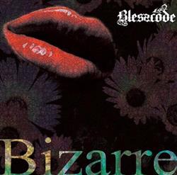 lataa albumi BLESSCODE - Bizarre