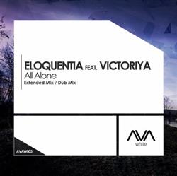 lytte på nettet Eloquentia Feat Victoriya - All Alone