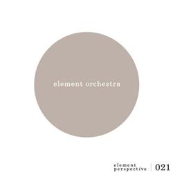 Download Element Orchestra - Element Perspective 021