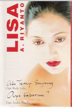 télécharger l'album Lisa A Riyanto - Aku Tetap Sayang