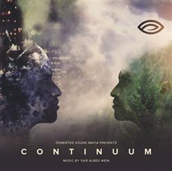 Download Demented Sound Mafia Presents Yair Albeg Wein - Continuum