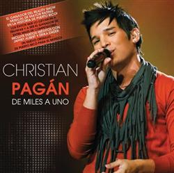 ladda ner album Christian Pagán - De Miles A Uno
