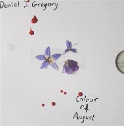 last ned album Daniel J Gregory - Colour of August