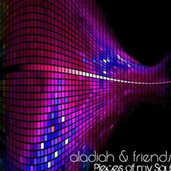 Download Aladiah - Aladiah Friends Pieces Of My Soul