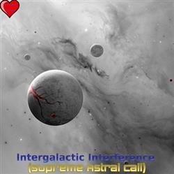 online anhören Myocardical Explosion - Intergalactic Interference Supreme Astral Call