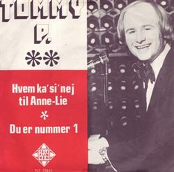 Album herunterladen Tommy P - Hvem Ka Si Nej Til Anne Lie