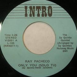 ladda ner album Ray Pacheco - Only You Solo Tu Im In Love With The World