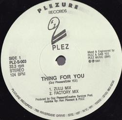 Download Plez - Thing For You
