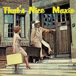 Max Miller - Thats Nice Maxie