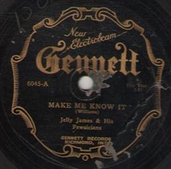 last ned album Jelly James & His Fewsicians - Make Me Know It Georgia Bo Bo