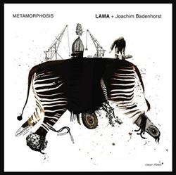 online anhören Lama + Joachim Badenhorst - Metamorphosis