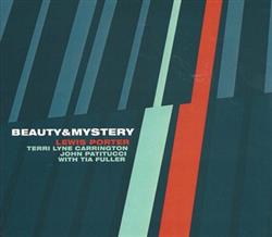 Album herunterladen Lewis Porter, Terri Lyne Carrington, John Patitucci With Tia Fuller - BeautyMystery
