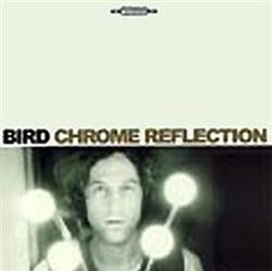 Bird - Chrome Reflection