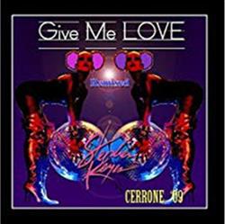 Download Stephen Keyes vs Cerrone - Give Me Love 09 Remixed