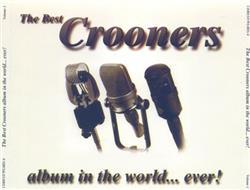 lytte på nettet Various - The Best Crooners Album In The WorldEver