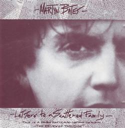 descargar álbum Martyn Bates - Letters To A Scattered Family The Return Of The Quiet