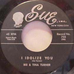 lytte på nettet Ike & Tina Turner - I Idolize You